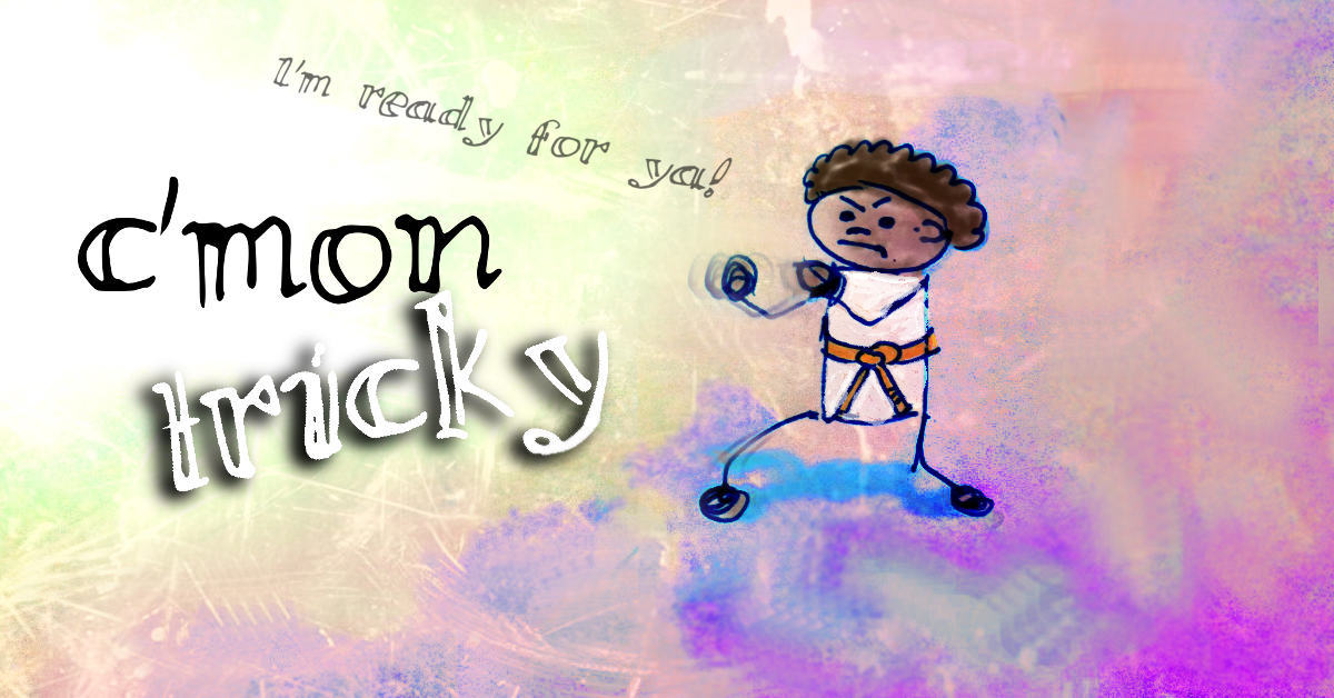 C'mon Tricky - I'm ready for ya!, illustration#2 by Jafladesign.com